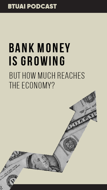 Bank Money Is Growing